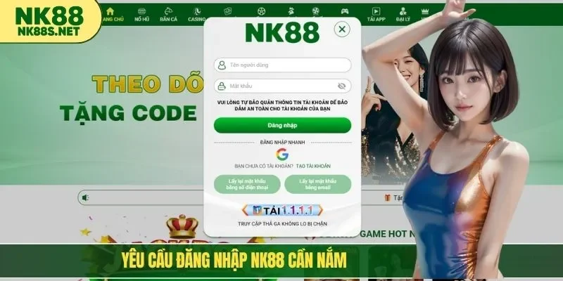 Yêu cầu đăng nhập NK88 cần nắm