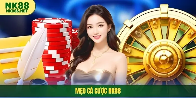 mẹo cá cược nk88