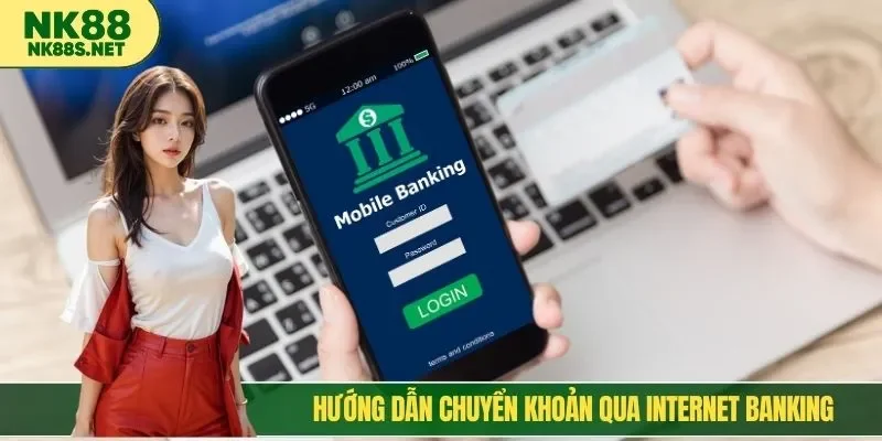 Hướng dẫn chuyển khoản qua Internet banking